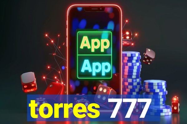 torres 777